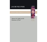 First Century Judaism in Crisis: Neusner, Jacob