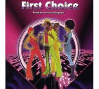 First Choice - Armed & Extremely Dangerous