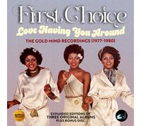 FIRST CHOICE - LOVE HAVING YOU AROUND - THE GOLD MIND RECORDINGS (1977-1980) 4CD CLAMSHELL BOX