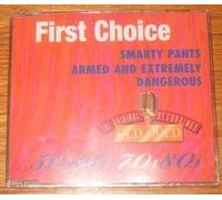 First Choice - Smarty pants/Armed and extremely dangerous (Old Gold)