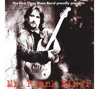 First Class Bluesband - Proudly Presents Mr Biner