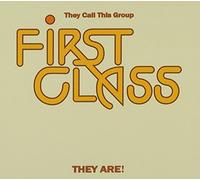 First Class - They Call This Group First Class They Are! (Expand