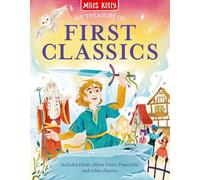 First Classics: Classic stories retold for children aged 5 and above - perfect for young readers discovering literary children’s classics for the first time.