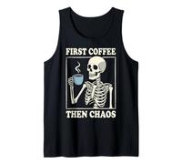 First Coffee Then Chaos Canotta