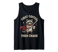 First Coffee Then Chaos Raccoon Canotta