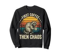 First Coffee Then Chaos Raccoon Felpa