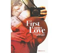 First Comes Love