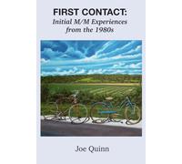 First Contact: Initial M/M Experiences from the 1980s