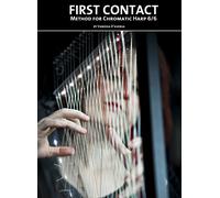 First Contact. Method for chromatic harp 6/6. di Vanessa D’Aversa, Youcanprint,