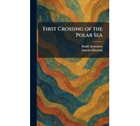 First Crossing of the Polar Sea