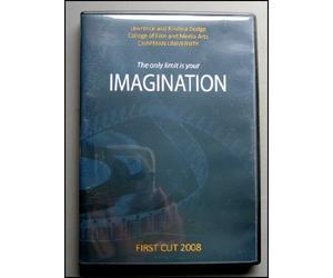 First Cut 2008 the Only Limit Is Your Imagination