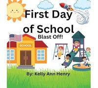 First Day of School - Blast Off!