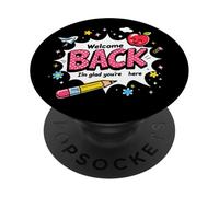 First Day Of School Welcome Back I'm Glad You're Here PopSockets PopGrip Adesivo