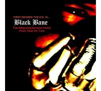 First Degree The D. E. - Black Bane - Misunderstood Hero - Part One Of Two