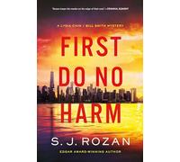 First Do No Harm: A Lydia Chin/Bill Smith Mystery