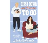 First Down and Forever To Go