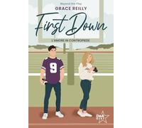First down. L'amore in contropiede
