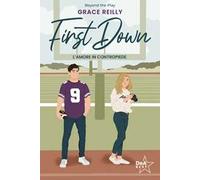 First down. L'amore in contropiede