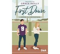 First down. L'amore in contropiede