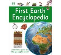 First Earth Encyclopedia (Copertina rigida) DK First Reference