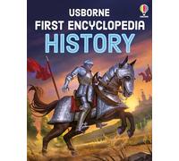First Encyclopedia of History: An Introduction to History from Dinosaurs to the Civil Rights Movement, for Kids (Ages 5-8)