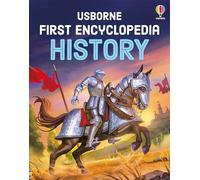 First Encyclopedia of History: An Introduction to History from Dinosaurs to the Civil Rights Movement, for Kids (Ages 5-8)