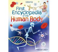 First Encyclopedia of the Human Body (Usborne First Encyclopedias): 1