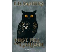 FIRST FELL THE GARDEN