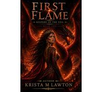 First Flame: Keepers of the Veil