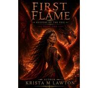 First Flame: Keepers of the Veil