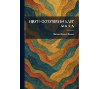 First Footsteps in East Africa