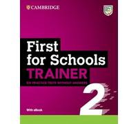 First for Schools Trainer 2 – Sei test pratici senza soluzioni + audio scaricabile con ebook