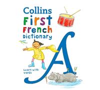 First French Dictionary (Tascabile) Collins First Dictionaries