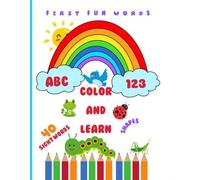 First Fun Words, ABC, Sight Words, Color and Learn, Numbers and Shapes: LARGE JUMBO COLORING BOOK, 40 FIRST SIGHT WORDS,