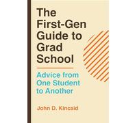 First-Gen Guide to Grad School: Advice from One Student to Another
