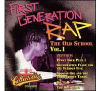 First Generation Rap - Vol. 1-Old School Rap