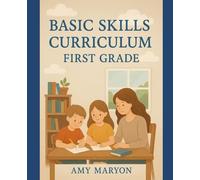 First Grade Basics Skills Curriculum UPDATED