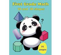 First Grade Math 2D and 3D Shapes: A Fun and Engaging Activity Book for Kids to Learn Shapes with Adorable Pandas