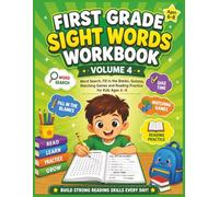 First Grade Sight Words Workbook Volume 4: Word Search, Fill in the Blanks, Quizzes, Matching Games and Reading Practice for Kids Ages 6-8