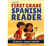 First Grade Spanish Reader - Lee con Lulú: Spanish Reading Comprehension for Dual-Language & Immersion Learners - 12 Short Stories with Questions · Read · Answer · Color · Ages 6-7