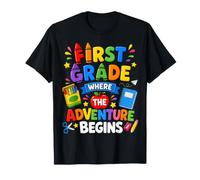 First Grade Where The Adventure Begins Back To School Maglietta