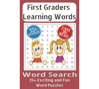 First Grade Word Search Puzzle Book: Word Searches with Easy to Read Print about First Grade Sight Words, First Grade Word Puzzle and Vocabulary and ... 35 + Puzzles ... Gift for Vacations, Holidays