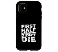 First Half Marathon Didn't Die Runner Race Finisher |- Custodia per iPhone 11