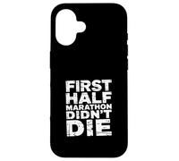 First Half Marathon Didn't Die Runner Race Finisher |- Custodia per iPhone 16