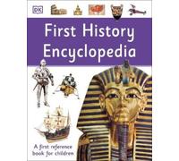 First History Encyclopedia (Tascabile) DK First Reference