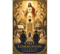 First Holy Communion Catechism