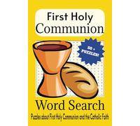 First Holy Communion Word Search Puzzle Book: Word Searches with Easy to Read Print about First Holy Communion, the Catholic Faith, and Living a Good, ... Gift for Kids or Adults (RCIA), Teaching Aid