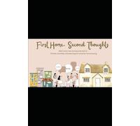 First Home Second Thoughts: What every new homeowner learns - Stories, stumbles, and learnings for smarter home buying.