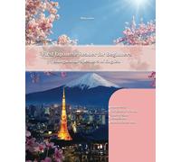 First Japanese Reader for Beginners: Bilingual for Speakers of English Beginner Elementary (A1 A2)