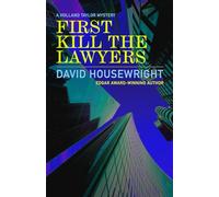 First Kill the Lawyers: A Holland Taylor Mystery: 5